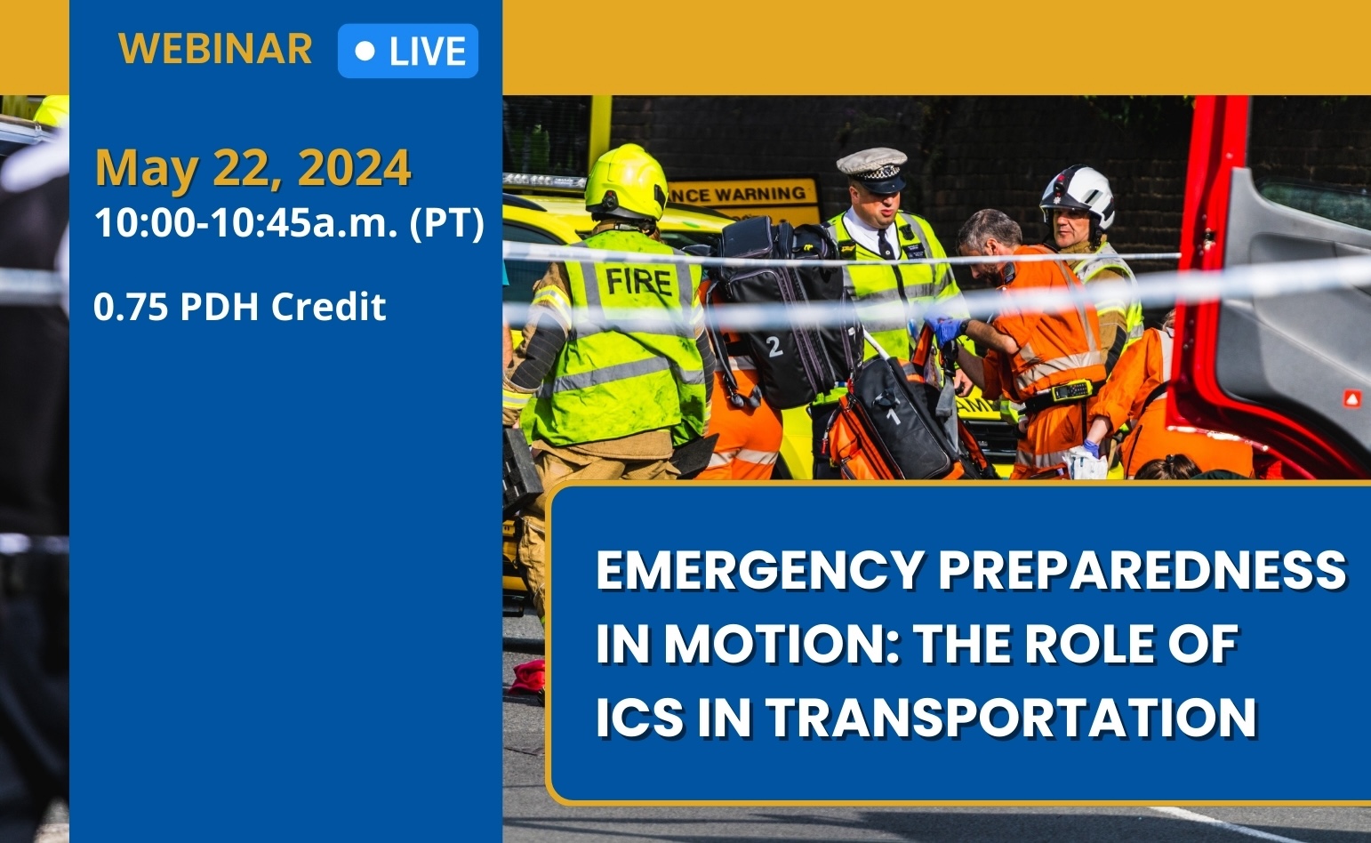 Emergency Preparedness in Motion: The Role of ICS in Transportation