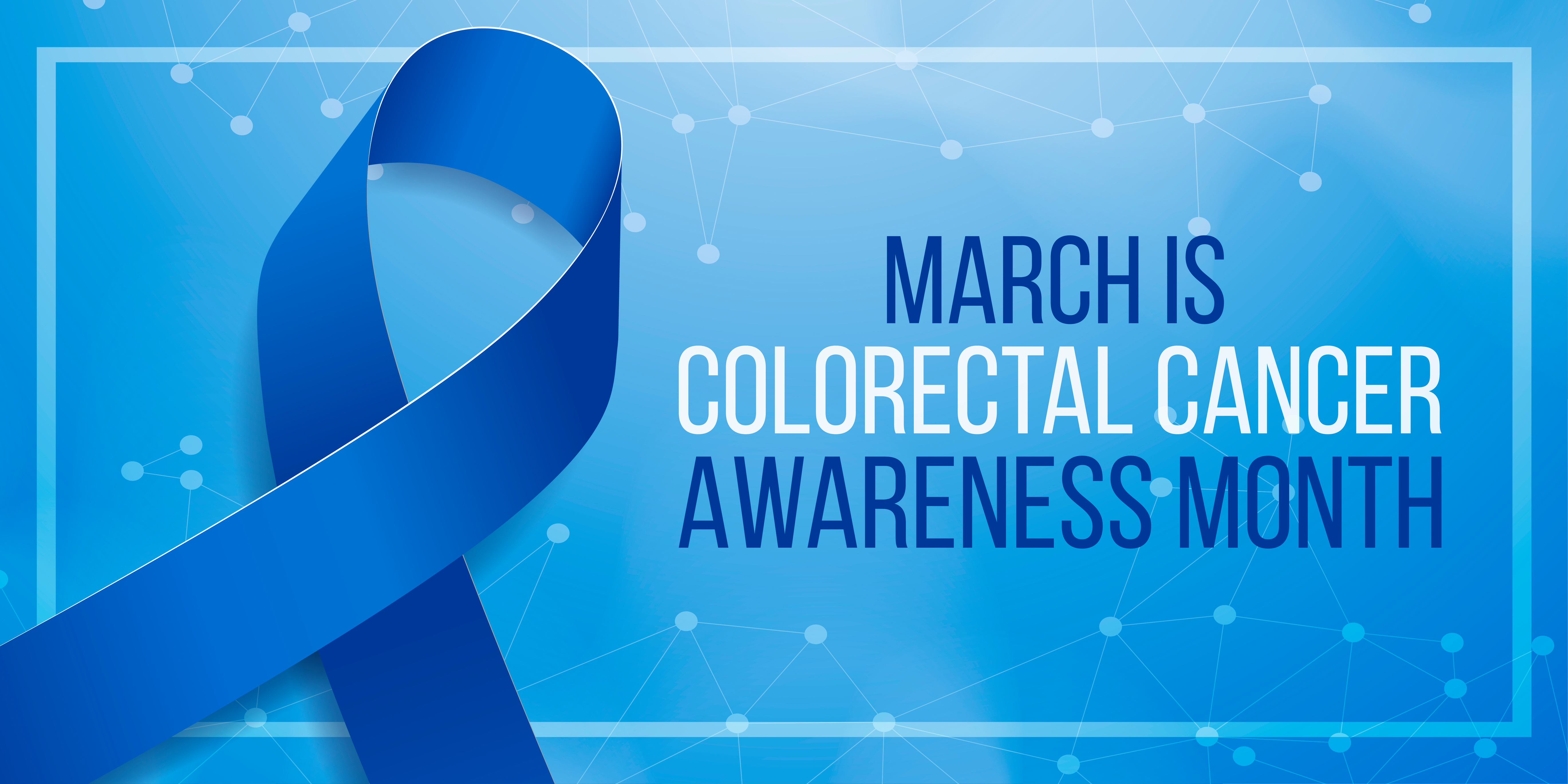 Blue Ribbon with mixed blue background, March is Colorectal Cancer Awareness Month