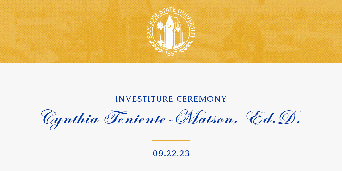 Investiture Ceremony, Cynthia Teniente-Matson, Ed.D.