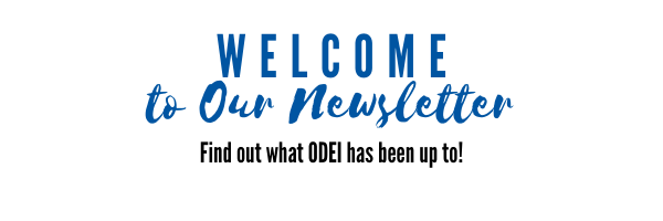 Welcome to our newsletter. Find out what ODEI has been up to!